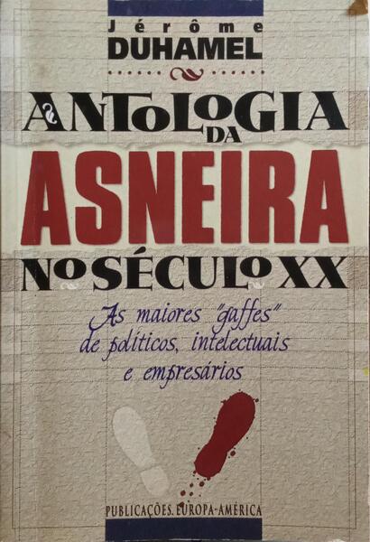 ANTOLOGIA DA ASNEIRA NO SÉCULO XX.