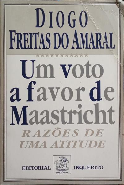 UM VOTO A FAVOR DE MAASTRICHT.