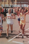 UM DESEJO CHAMADO 100 KM. [3.ª EDIÇÃO]
