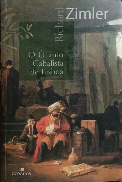O ÚLTIMO CABALISTA DE LISBOA. [17.ª EDIÇÃO]