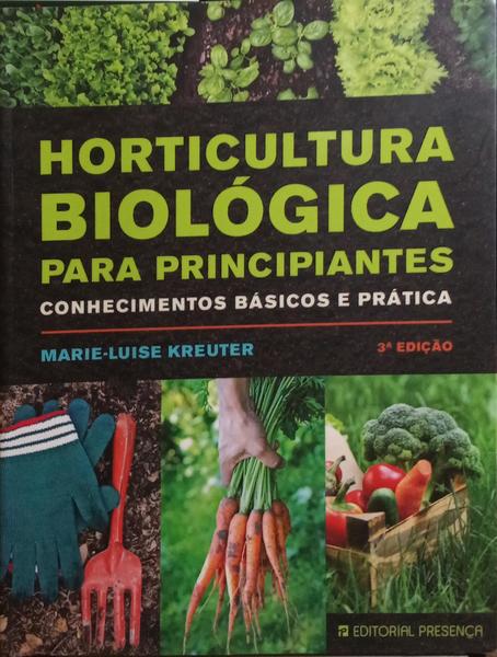 HORTICULTURA BIOLÓGICA PARA PRINCIPIANTES.