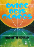 ENTRE DOIS MUNDOS.