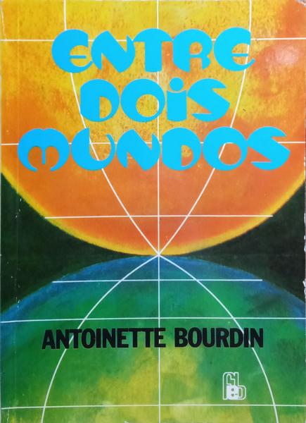 ENTRE DOIS MUNDOS.