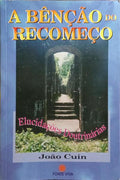 A BÊNÇÃO DO RECOMEÇO.