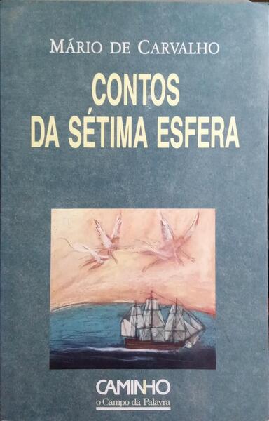 CONTOS DA SÉTIMA ESFERA. [2.ª EDIÇÃO]