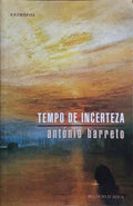 TEMPO DE INCERTEZA.