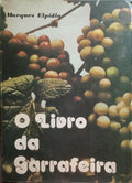O LIVRO DA GARRAFEIRA. [2.ª EDIÇÃO]