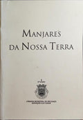 MANJARES DA NOSSA TERRA.