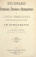 DICCIONÁRIO ETYMOLÓGICO. PROSÓDICO E ORTHOGRÁPHICO DA LINGUA PORTUGUEZA.