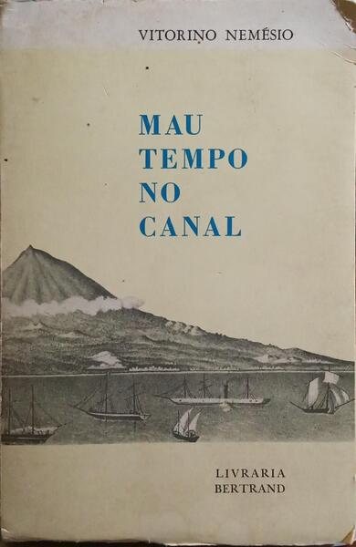MAU TEMPO NO CANAL. [3.ª EDIÇÃO - DEDICATÓRIA AUTOR]