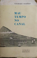 MAU TEMPO NO CANAL. [3.ª EDIÇÃO - DEDICATÓRIA AUTOR]