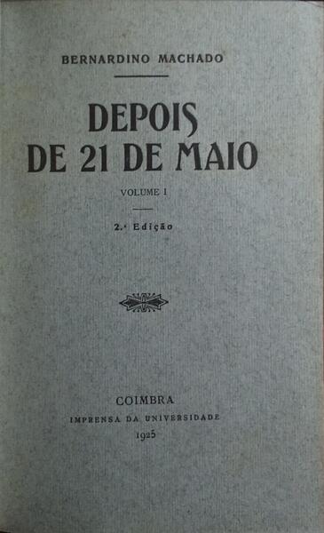 DEPOIS DE 21 DE MAIO. [2.ª EDIÇÃO - ENCADERNADO]