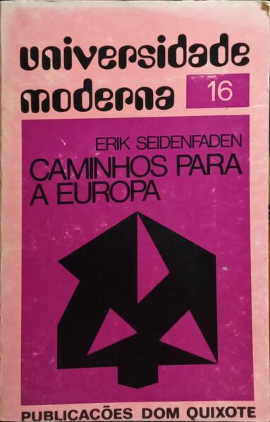 CAMINHOS PARA A EUROPA.