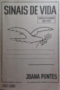 SINAIS DE VIDA: CARTAS DA GUERRA, 1961-1974.