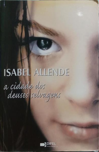 A CIDADE DOS DEUSES SELVAGENS. [5.ª EDIÇÃO]