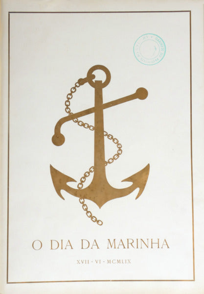 DIA (O)  DA MARINHA: XVII-VI-MCMLIX. [17-06-1959]