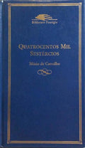 QUATROCENTOS MIL SESTÉRCIOS SEGUIDO DE O CONDE JANO.