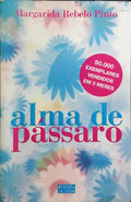 ALMA DE PÁSSARO. [2.ª EDIÇÃO]