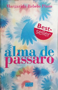 ALMA DE PÁSSARO. [11.ª EDIÇÃO]