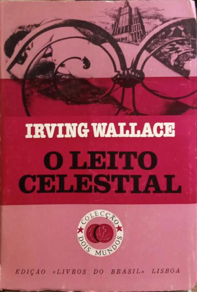 O LEITO CELESTIAL. [EDIÇÃO DE 1987]
