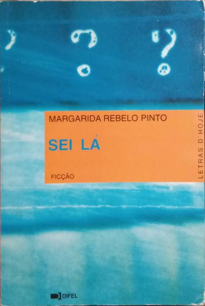 SEI LÁ. [10.ª EDIÇÃO]