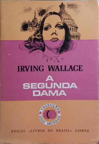 A SEGUNDA DAMA.