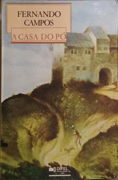 A CASA DO PÓ.
