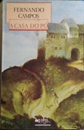 A CASA DO PÓ. [3.ª EDIÇÃO]