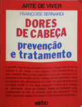 DORES DE CABEÇA, PREVENÇÃO E TRATAMENTO.