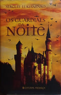 OS GUARDIÃES DA NOITE.