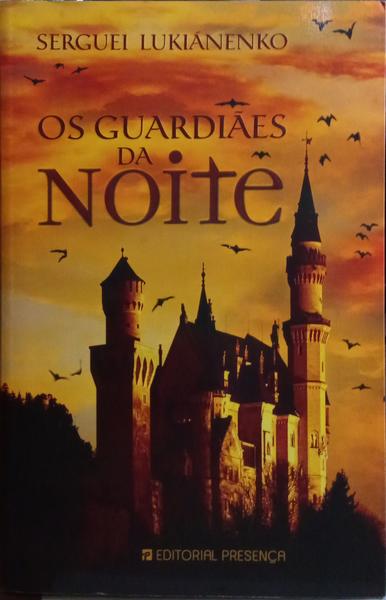 OS GUARDIÃES DA NOITE.