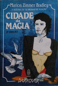 CIDADE DA MAGIA. [2.ª EDIÇÃO]