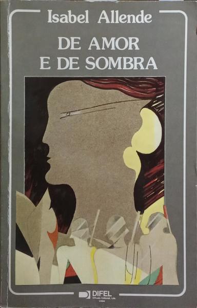 DE AMOR E DE SOMBRA. [7.ª EDIÇÃO]