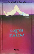 CONTOS DE EVA LUNA. [4.ª EDIÇÃO]