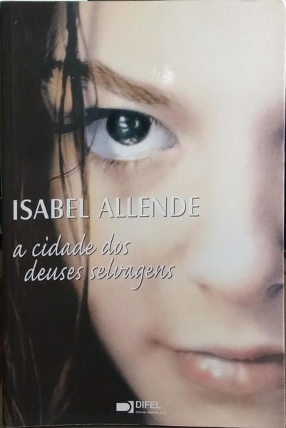 A CIDADE DOS DEUSES SELVAGENS. [8.ª EDIÇÃO]