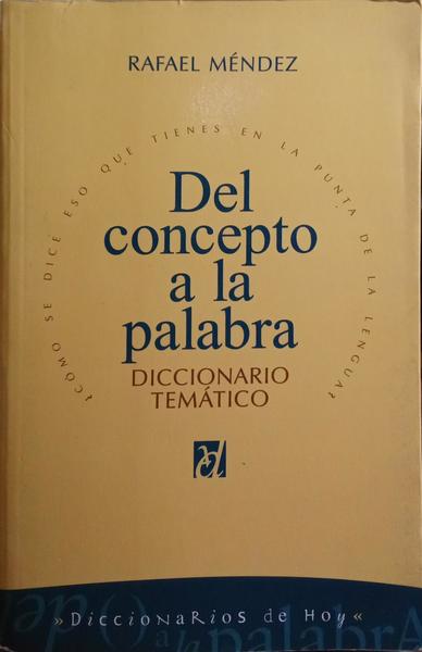 DEL CONCEPTO A LA PALABRA.