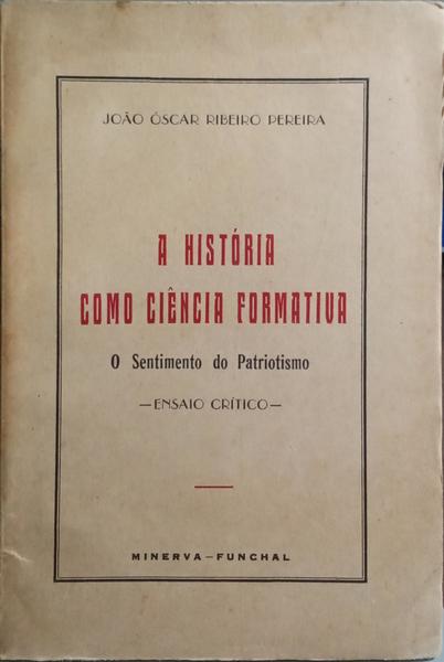 A HISTÓRIA COMO CIÊNCIA FORMATIVA.