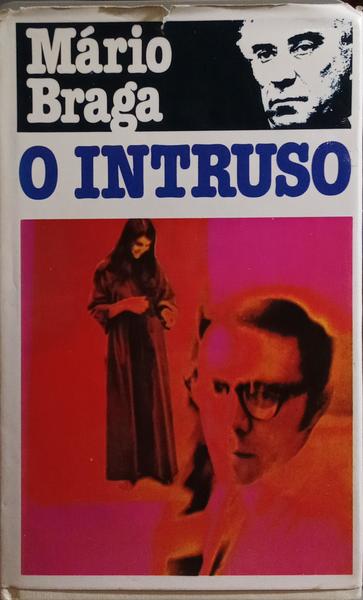 O INTRUSO.