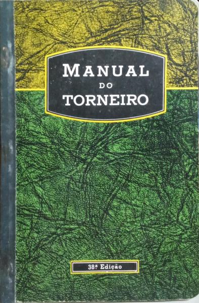 MANUAL DO TORNEIRO MANUTENÇÃO E OPERAÇÃO DO TÔRNO MECÂNICO [38.ª EDIÇÃO]