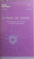 PAÍS (O) DE VIDRO.
