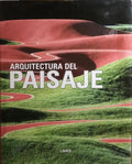 LANDSCAPE, ARQUITECTURA DEL PAISAJE.