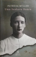UMA SENHORA NUNCA.