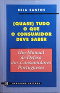 (QUASE) TUDO O QUE O CONSUMIDOR DEVE SABER.