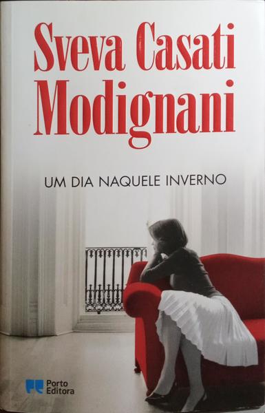 UM DIA NAQUELE INVERNO. [1.ª EDIÇÃO]