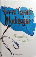 FEMININO SINGULAR. [1.ª EDIÇÃO]