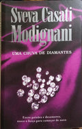 UMA CHUVA DE DIAMANTES. [1.ª EDIÇÃO - PORTO EDITORA]