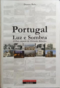 PORTUGAL, LUZ E SOMBRA.