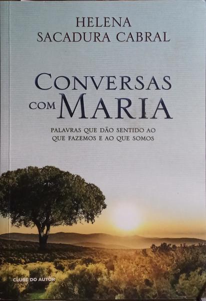 CONVERSAS COM MARIA. [1.ª EDIÇÃO]