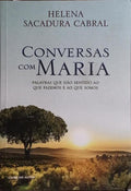 CONVERSAS COM MARIA. [1.ª EDIÇÃO]