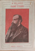 A VELHICE DO PADRE ETERNO. [ED. 1922]